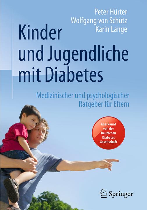 Produktbild Kinder und Jugendliche mit Diabetes (Deutsch, Karin Lange, Peter Hürter, Wolfgang von Schütz, 2016)
