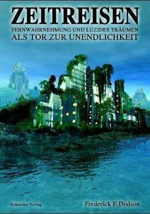 Produktbild Zeitreisen (Deutsch, Claudia Engelen, Frederick E. Dodson, 2004)