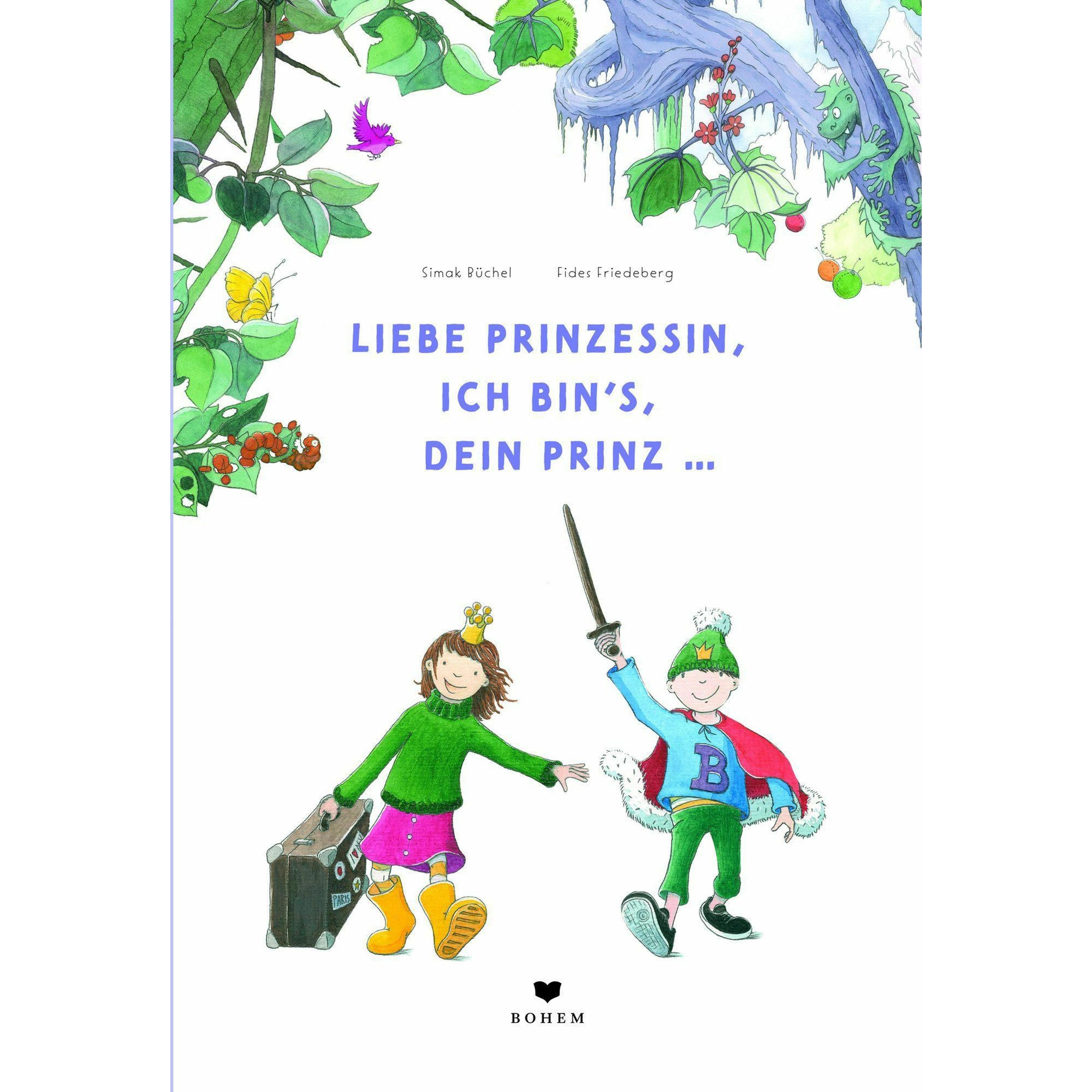 Liebe Prinzessin, ich bin's, Dein Prinz!, Kinderbücher von Simak Büchel, FidesFriedeberg