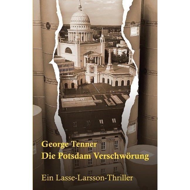 Die Potsdam-Verschwörung, Belletristik von George Tenner