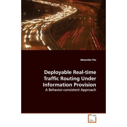 Deployable Real-time Traffic Routing Under Information Provision, Fachbücher