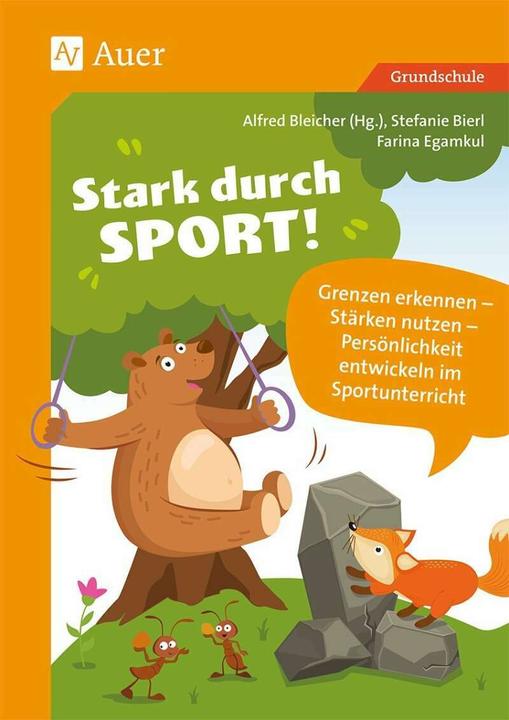 Produktbild Stark durch Sport (Deutsch, Alfred Bleicher, Farina Egamkul, Stephanie Bierl, 2018)