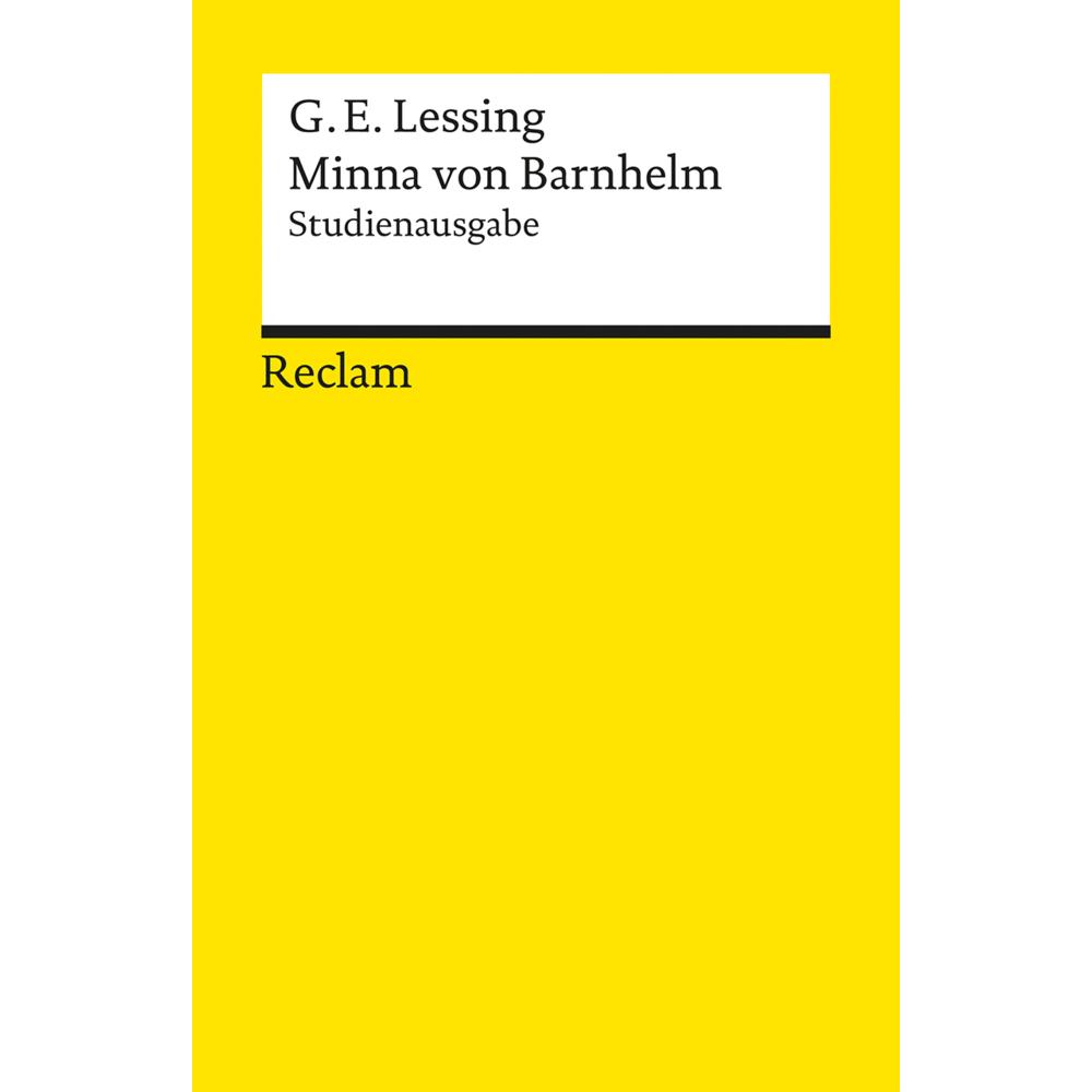 Minna von Barnhelm, oder das Soldatenglück, Belletristik von Gotthold Ephraim Lessing