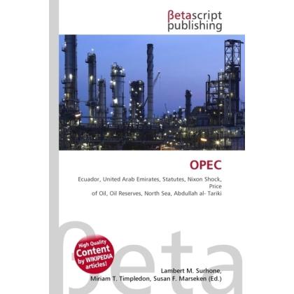 Opec, Fachbücher von Lambert M. Surhone, Miriam T. Timpledon, Susan F. Marseken