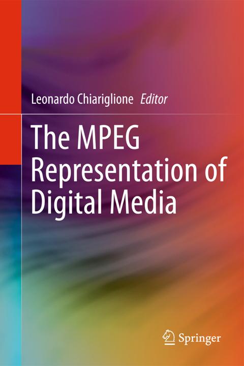 Produktbild The MPEG Representation of Digital Media (Englisch, Leonardo Chiariglione, 2014)