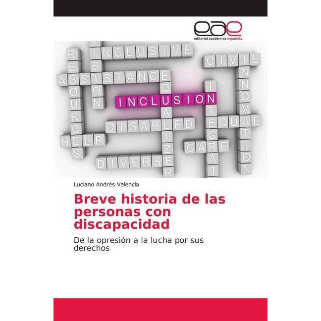 Breve historia de las personas con discapacidad, Fachbücher von Luciano Andrés Valencia