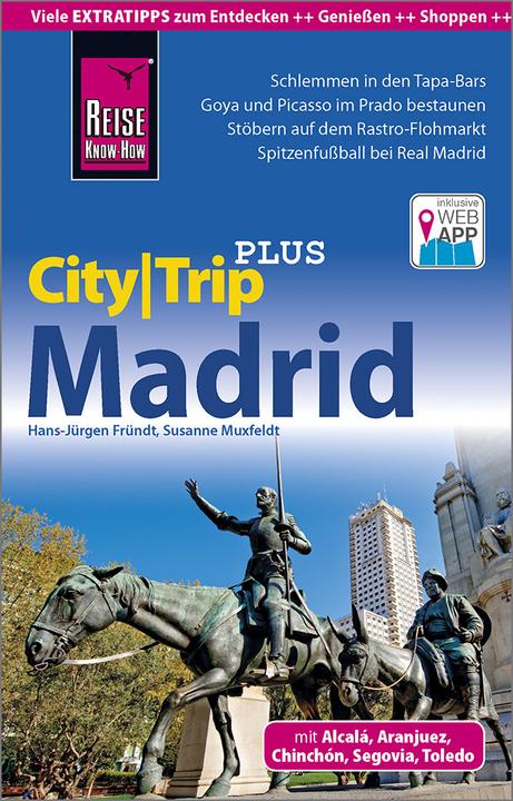 Produktbild Reiseführer Madrid (CityTrip PLUS) (Deutsch, Hans-Jürgen Fründt, 2018)