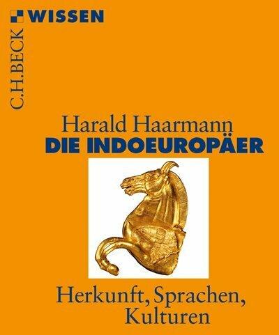 Produktbild Die Indoeuropäer (Deutsch, Harald Haarmann, 2024)