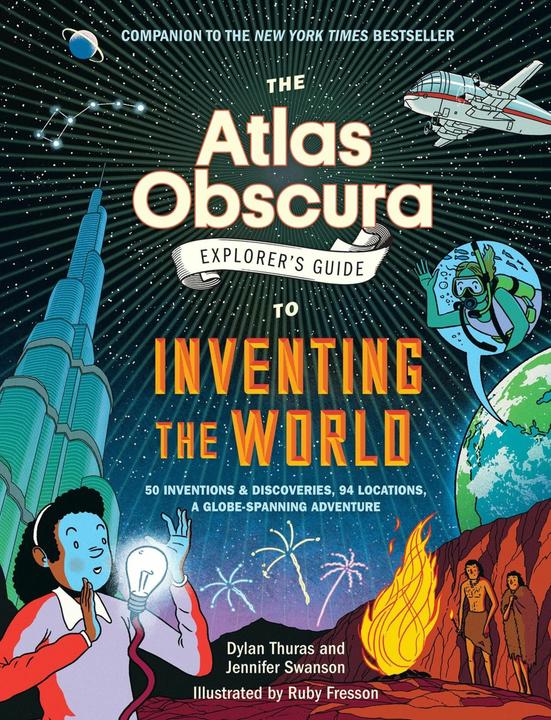 Produktbild The Atlas Obscura Explorer’s Guide to Inventing the World (Englisch, Swanson Jennifer, Thuras Dylan, 2025)