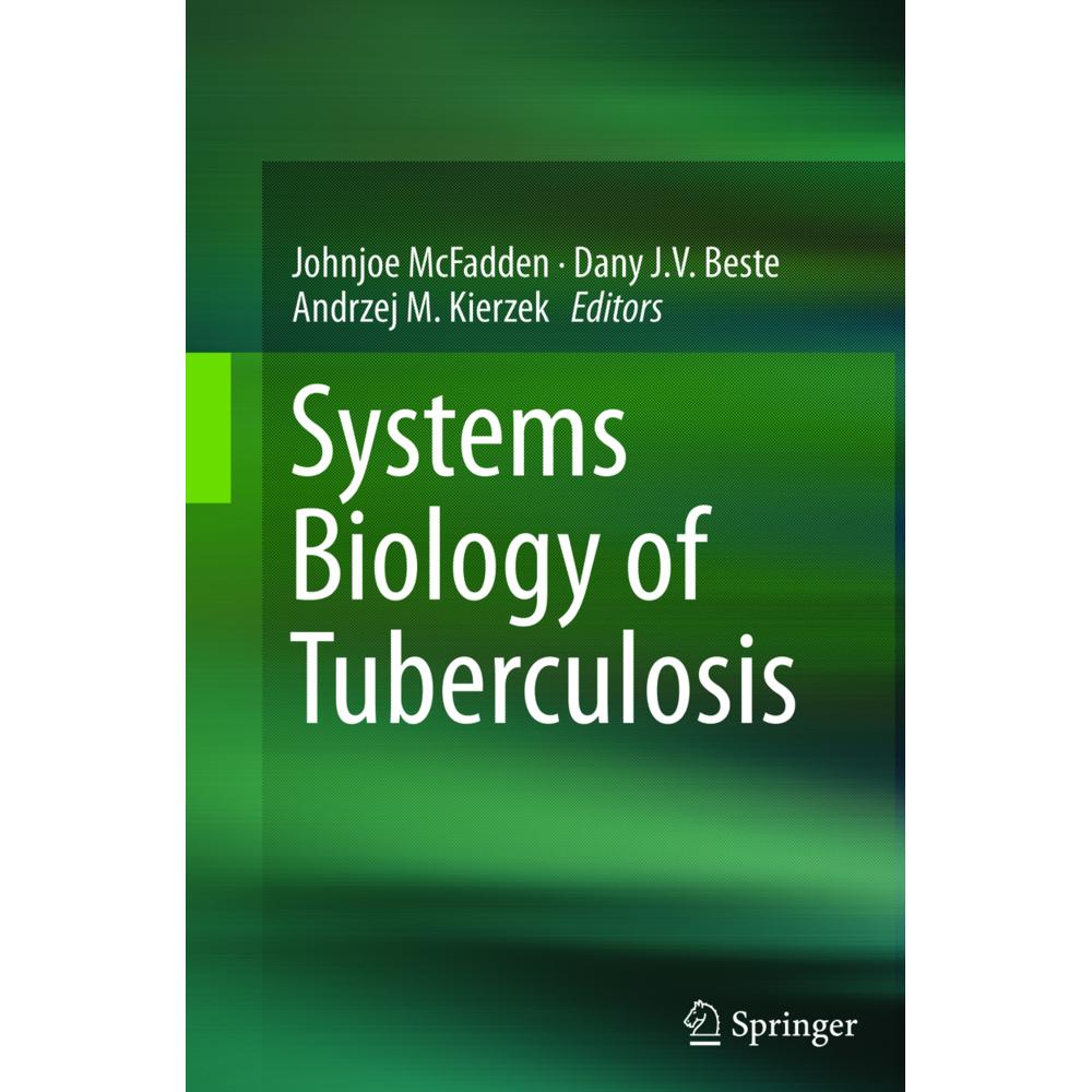 Systems Biology of Tuberculosis, Fachbücher von Johnjoe McFadden, Andrzej M. Kierzek, Dany J.V. Beste