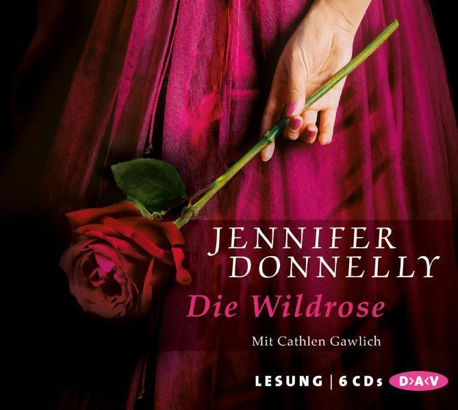 Produktbild Die Wildrose (Jennifer Donnelly, Deutsch)