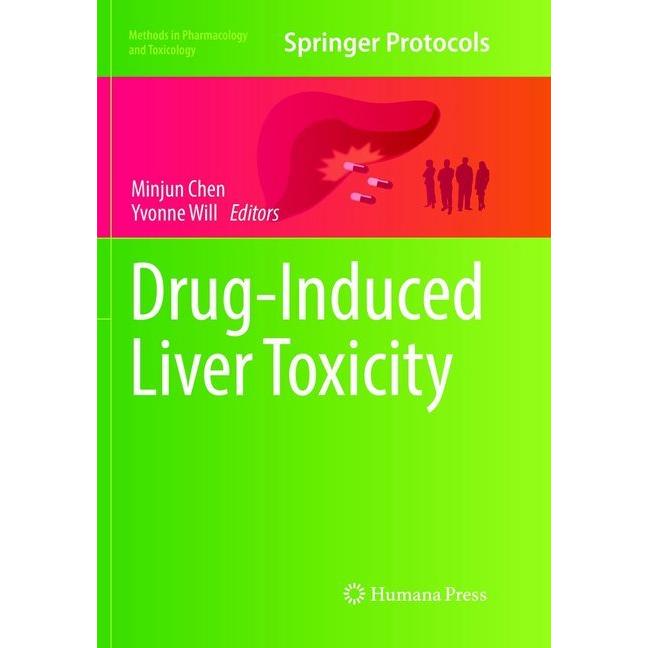 Drug-Induced Liver Toxicity, Fachbücher von Yvonne Will, Minjun Chen