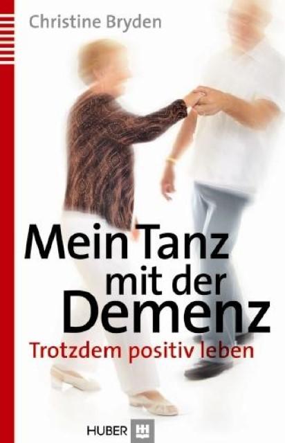 Produktbild Mein Tanz mit der Demenz (Deutsch, Christine Bryden, 2011)
