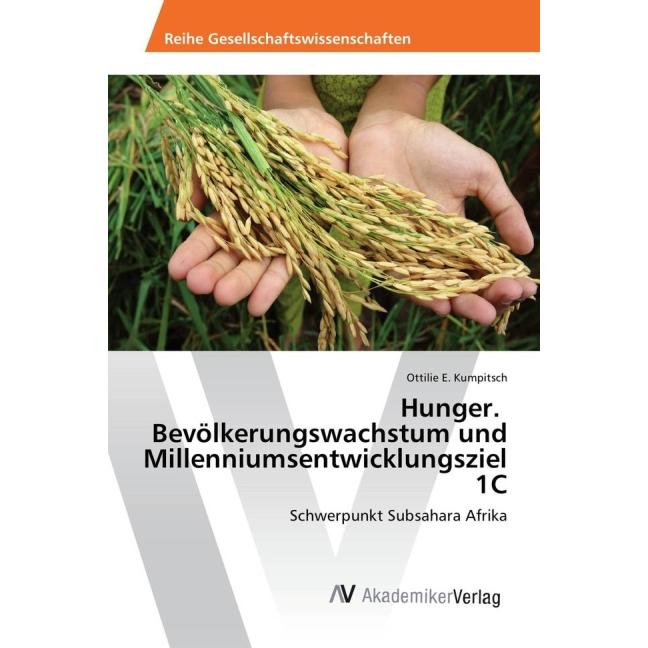 Hunger. Bevölkerungswachstum und Millenniumsentwicklungsziel 1C, Fachbücher