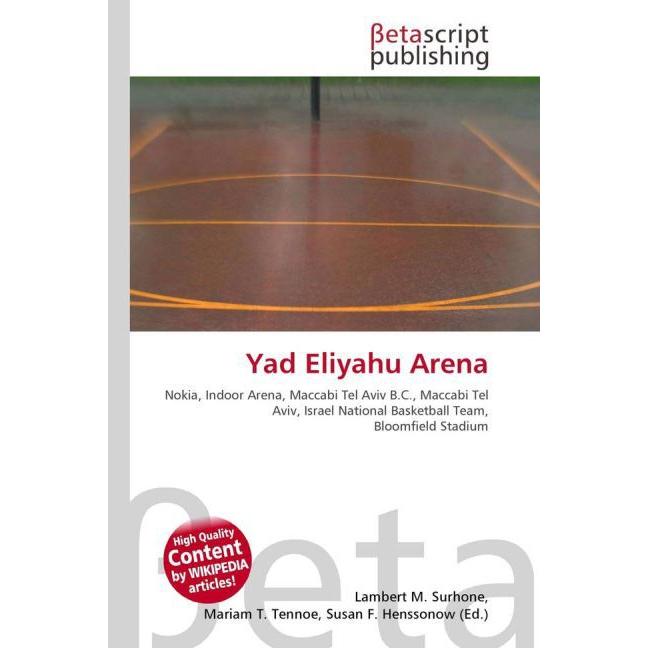 Yad Eliyahu Arena, Fachbücher von Susan F. Marseken, Miriam T. Timpledon, Lambert M. Surhone