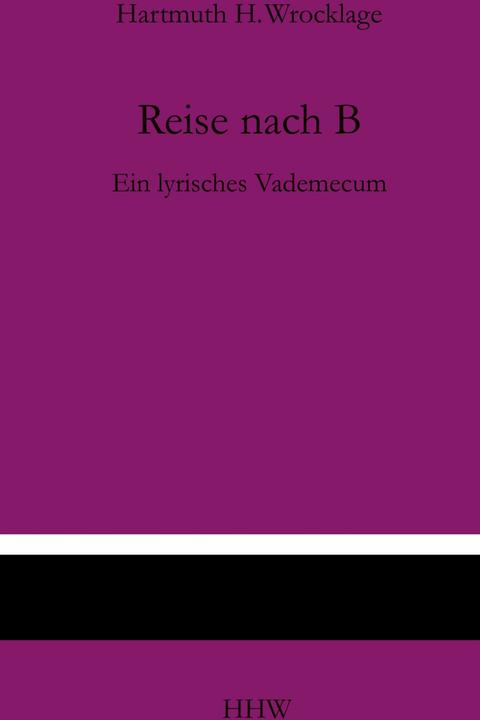 Produktbild Reise nach B (Deutsch, Hartmuth H. Wrocklage, 2023)