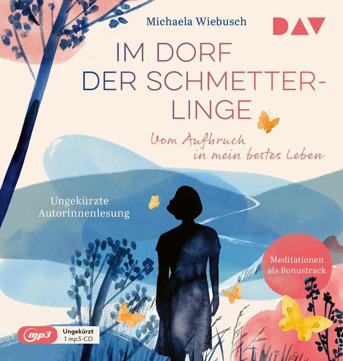 Actual product image In the village of butterflies. From the departure to my best life (Vera Teichmann, Michaela Wiebusch, German)