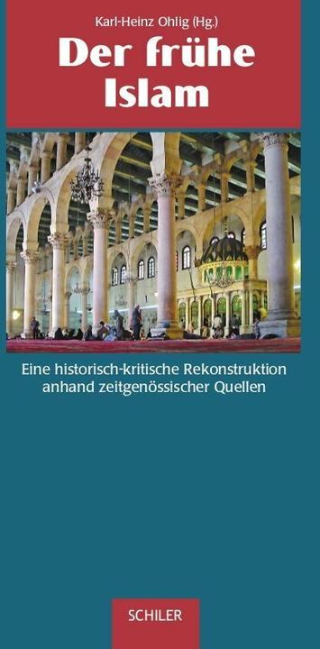 Produktbild Der frühe Islam (Deutsch, Karl-Heinz Ohlig, 2022)