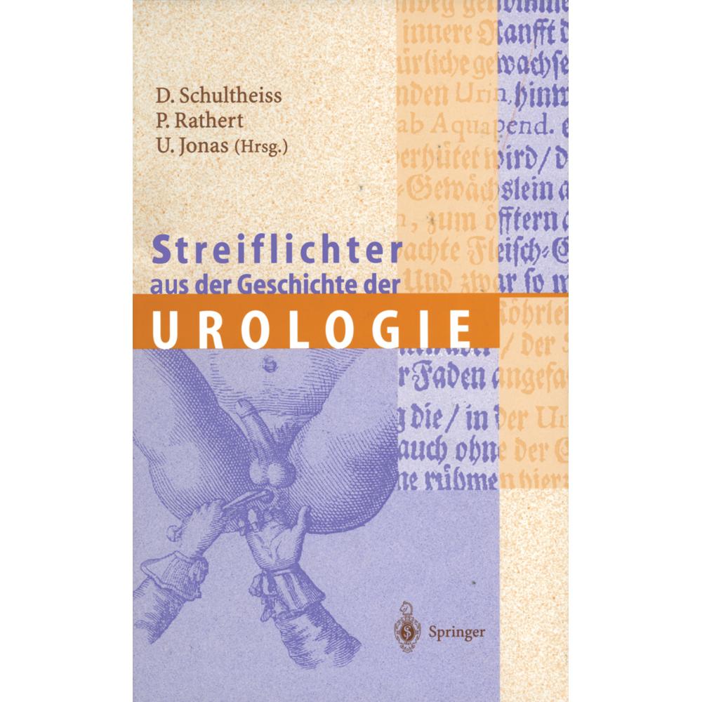 Streiflichter aus der Geschichte der Urologie, Fachbücher