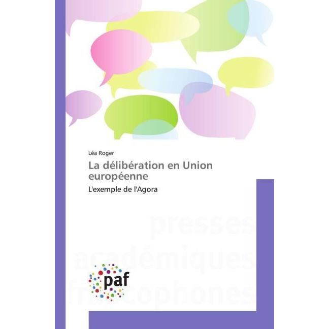 La délibération en Union européenne, Fachbücher von Léa Roger