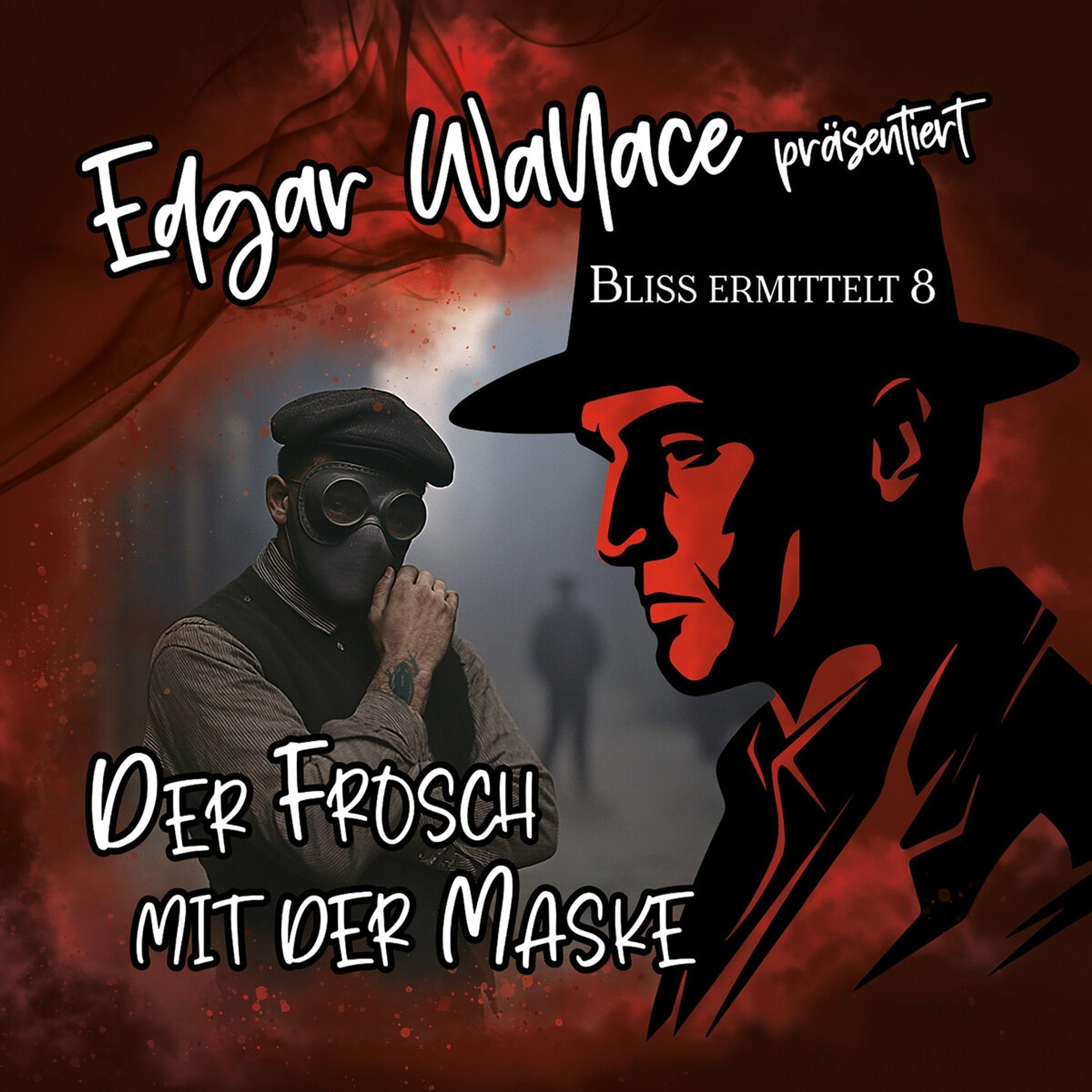 Edgar Wallace 08 - Der Frosch Mit Der Maske, Audiolibri di Valvola perimetrale
