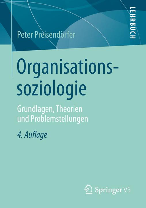 Produktbild Organisationssoziologie (Deutsch, Peter Preisendörfer, 2015)