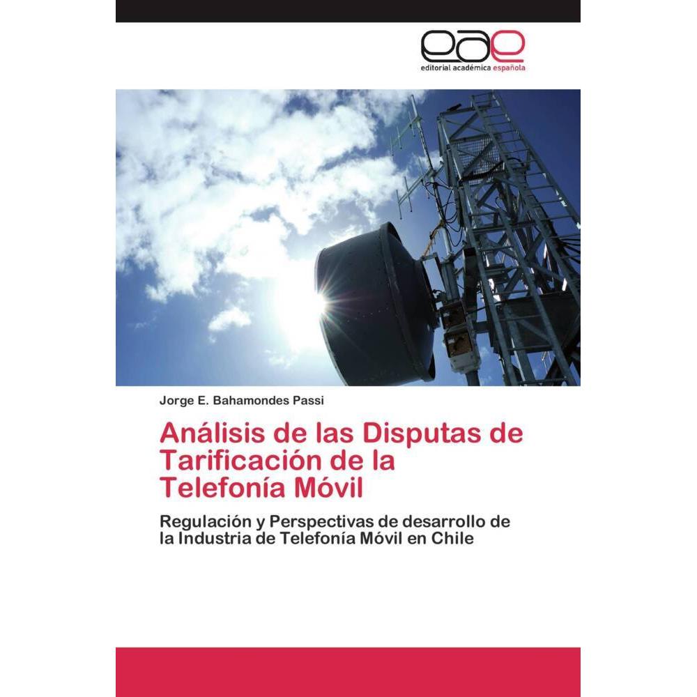 Análisis de las Disputas de Tarificación de la Telefonía Móvil, Fachbücher