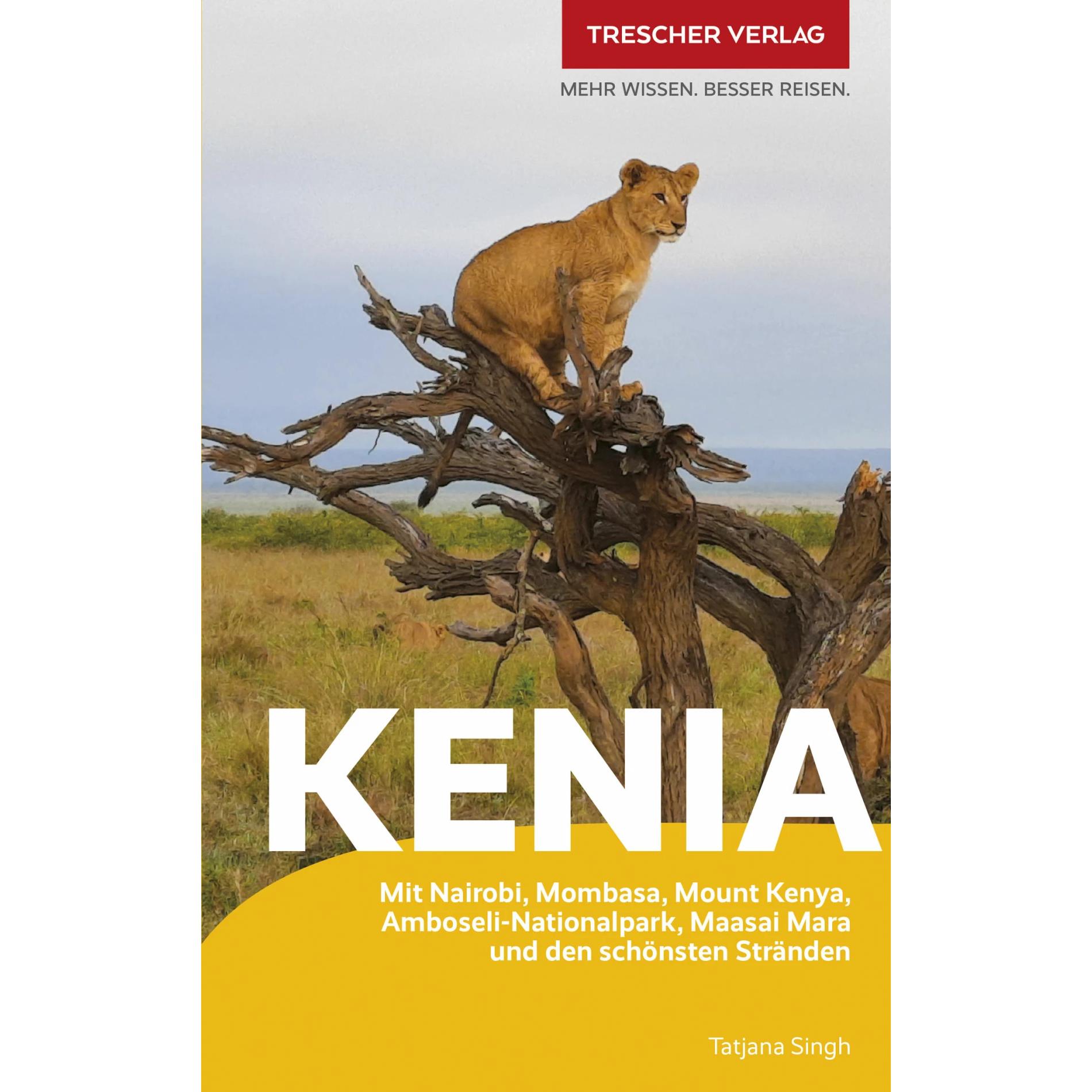 Reiseführer Kenia, Ratgeber von Tatjana Singh