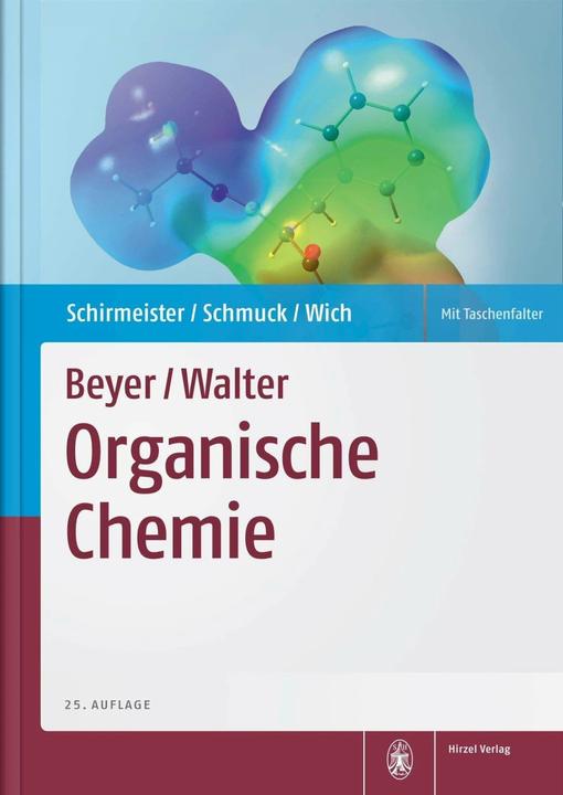 Produktbild Beyer/Walter, Organische Chemie (Deutsch, Carsten Schmuck, Peter R. Wich, Tanja Schirmeister, 2015)