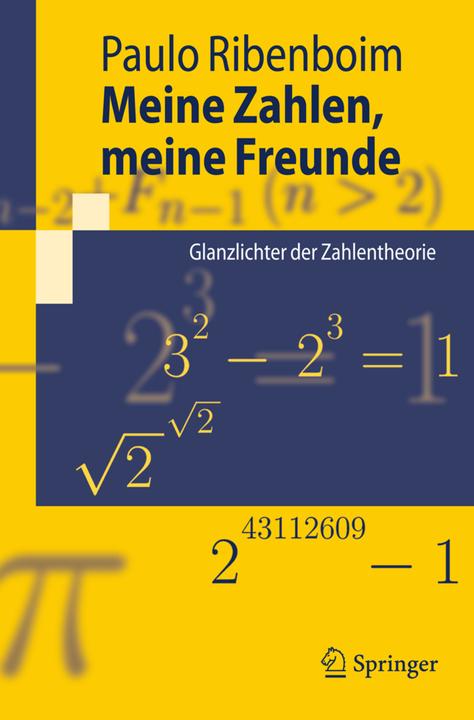 Produktbild Meine Zahlen, meine Freunde (Deutsch, Paulo Ribenboim, 2009)