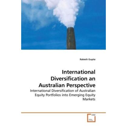 International Diversification an Australian Perspective, Fachbücher von Rakesh Gupta