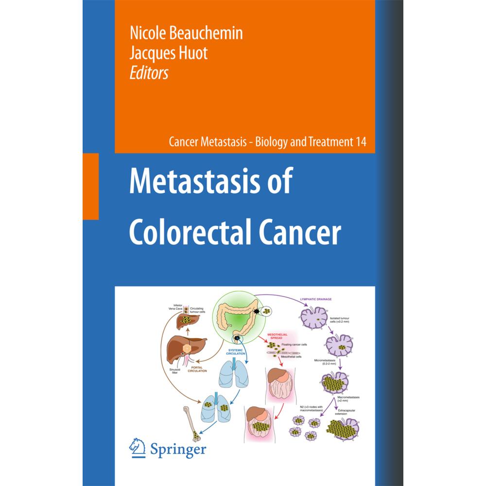Metastasis of Colorectal Cancer, Fachbücher von Nicole Beauchemin, Jacques Huot