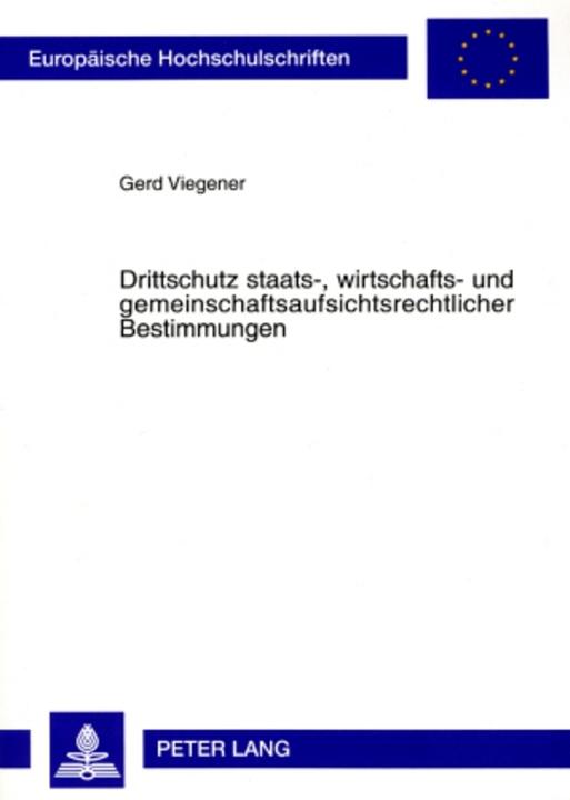 Energie-Label Drittschutz staats-, wirtschafts- und gemeinschaftsaufsichtsrechtlicher Bestimmungen (Deutsch, Gerd Viegener, 2007)