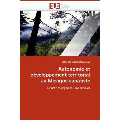 Autonomie et développement territorial au Mexique zapatiste, Fachbücher