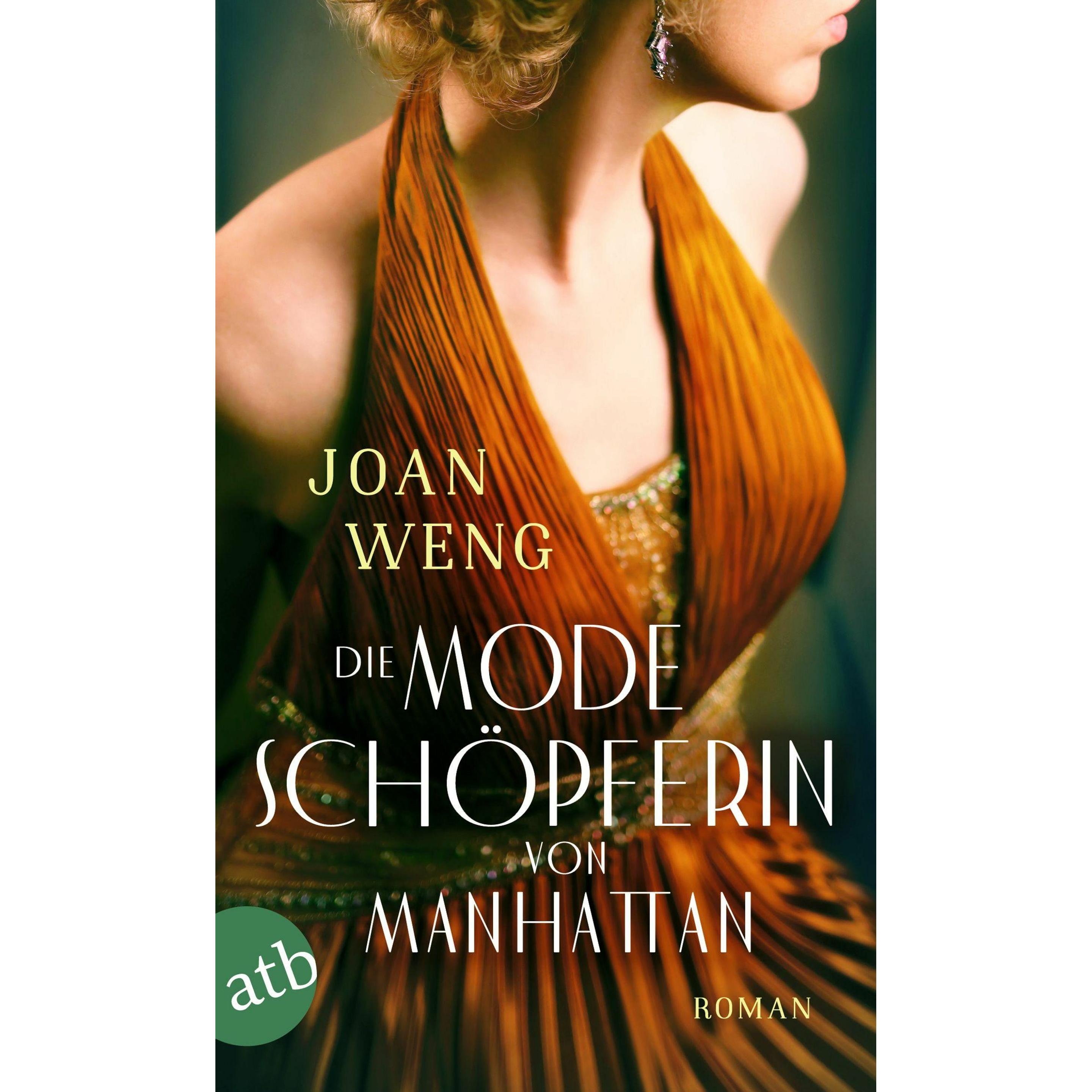 Die Modeschöpferin von Manhattan, Belletristik von Joan Weng