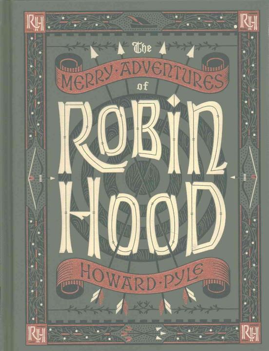 Actual product image The Merry Adventures of Robin Hood (Barnes & Noble Children's Leatherbound Classics) (English, Howard Pyle, 2016)