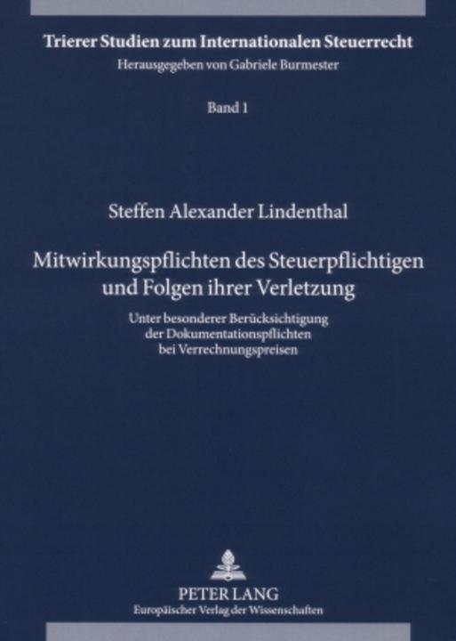 Produktbild Mitwirkungspflichten des Steuerpflichtigen und Folgen ihrer Verletzung (Deutsch, Steffen Alexander Lindenthal, 2006)