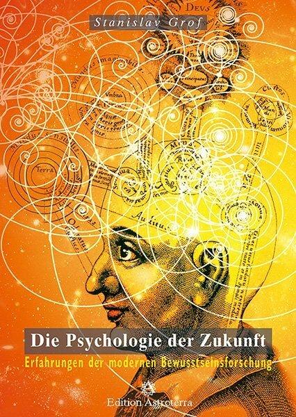 Produktbild Die Psychologie der Zukunft (Deutsch, Stanislav Grof, 2002)