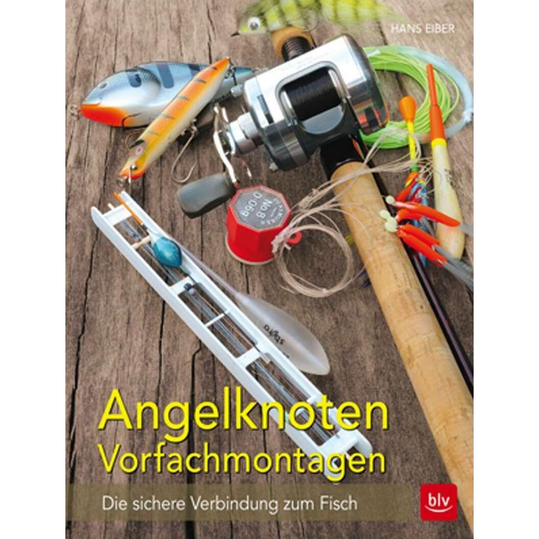 Angelknoten Vorfachmontagen, Ratgeber von Hans Eiber