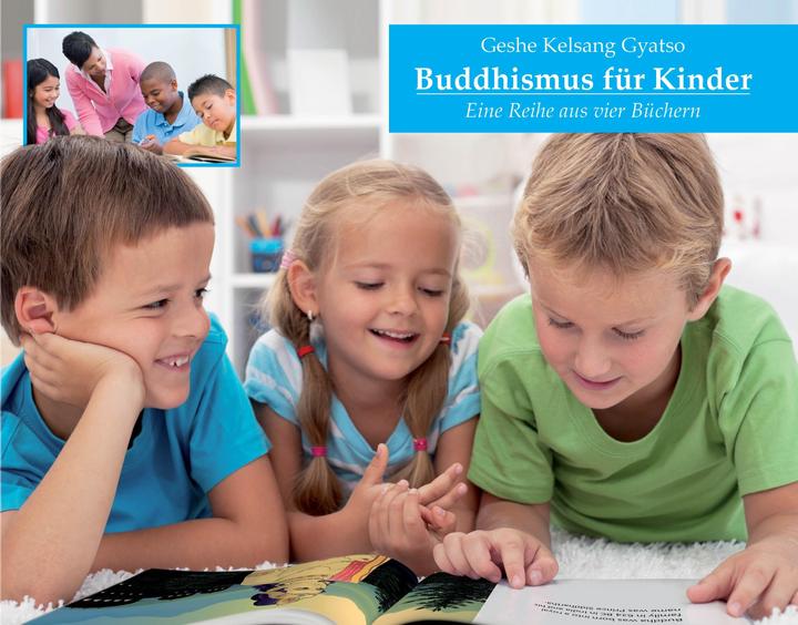 Produktbild Buddhismus für Kinder. Eine Reihe von vier Kinderbüchern (Deutsch, Geshe Kelsang Gyatso, 2016)