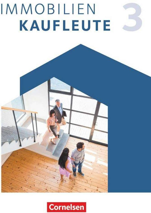 Produktbild Immobilienkaufleute - Ausgabe 2022 - Band 3: Lernfelder 10-13 (Deutsch, Manuela Lengwinat, Dirk Wenzel, Michaela Hellerforth, Manfred Wünsche, Mira Strittmatter, 2024)