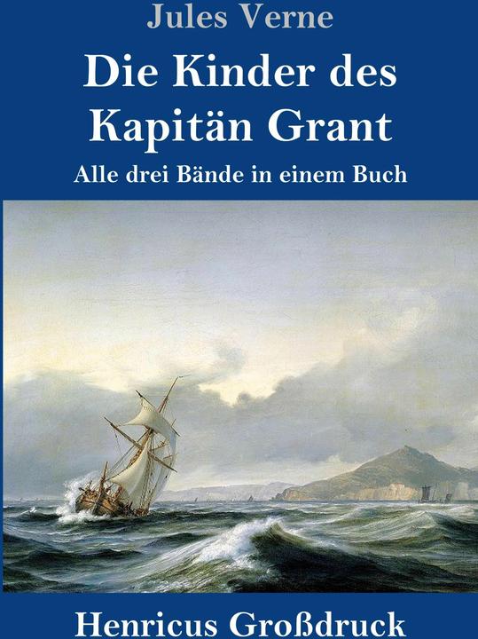 Produktbild Die Kinder des Kapitän Grant (Grossdruck) (Deutsch, Jules Verne, 2019)