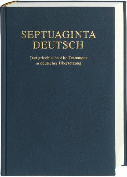Produktbild Septuaginta Deutsch (Deutsch, Martin Karrer, Wolfgang Kraus, 2009)