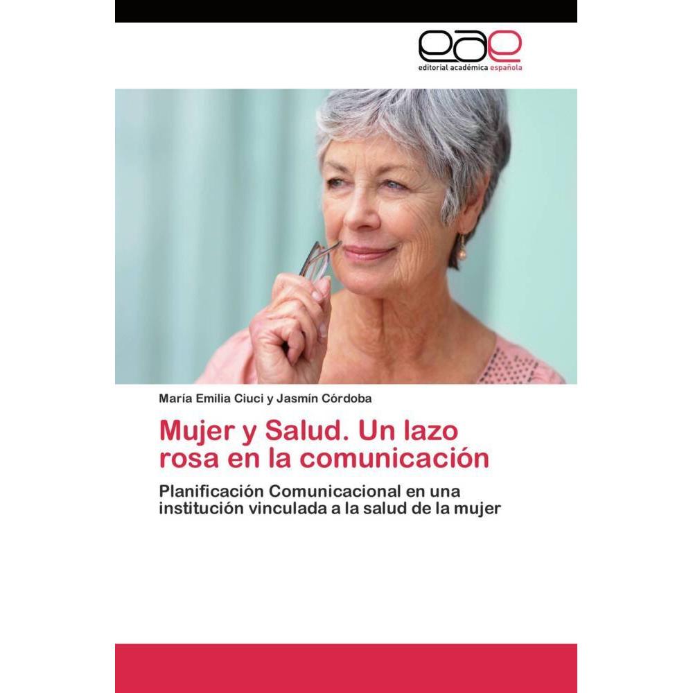 Mujer y Salud. Un lazo rosa en la comunicación, Fachbücher