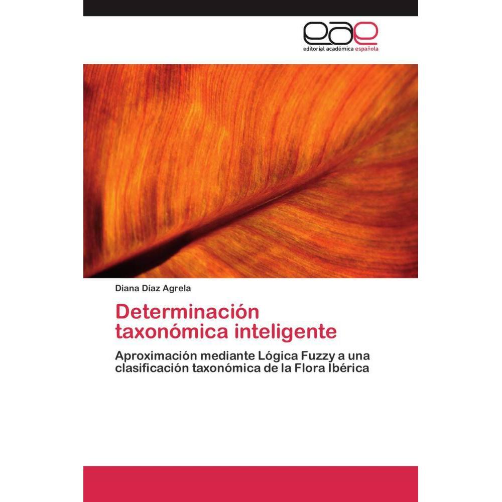 Determinación taxonómica inteligente, Fachbücher von Diana Díaz Agrela