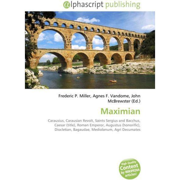 Maximian, Fachbücher von Agnes F. Vandome, Frederic P. Miller, John McBrewster