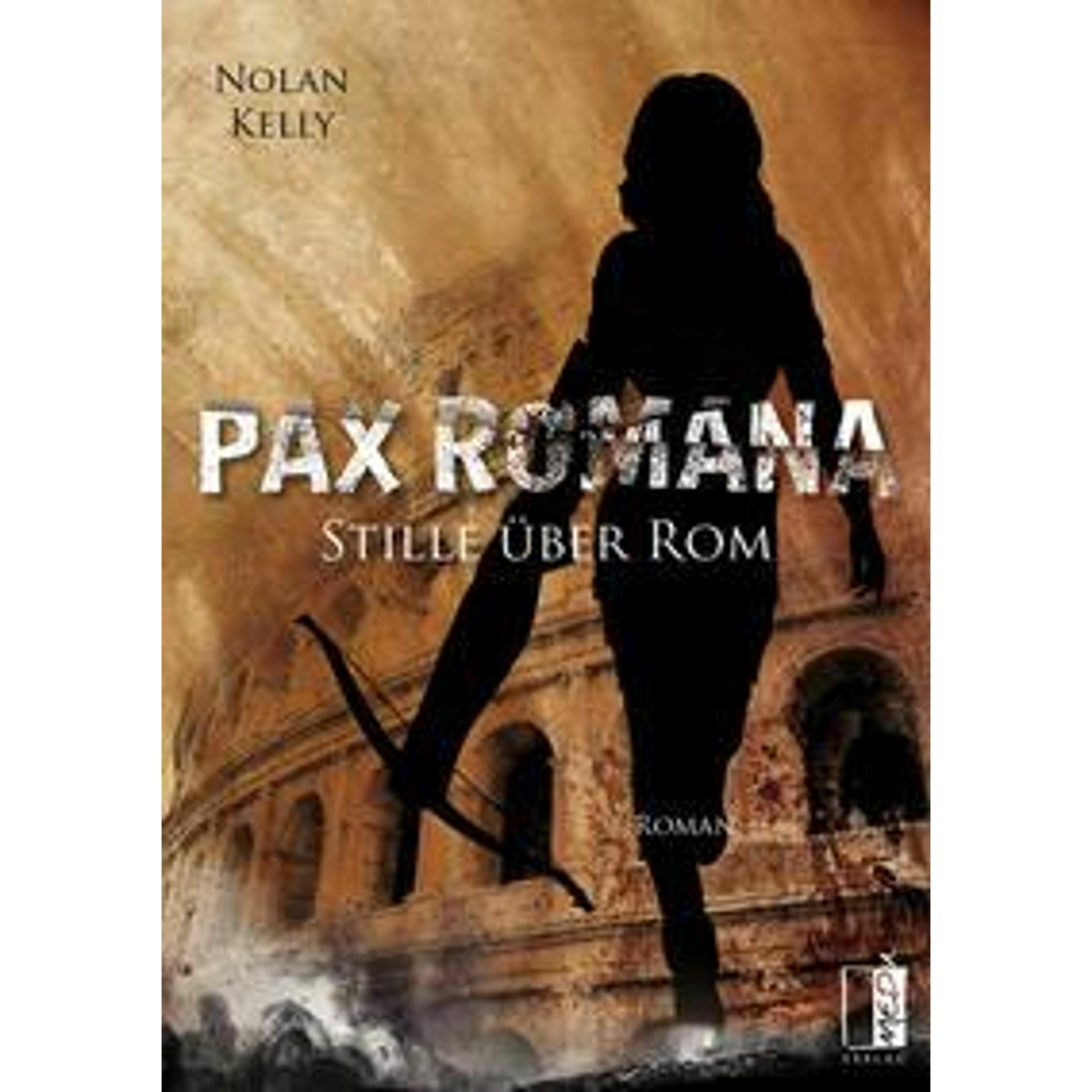 Pax Romana, Belletristik von Nolan Kelly