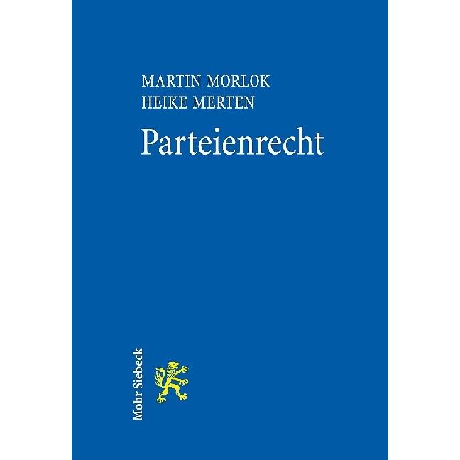 Thumbnail - Parteienrecht, Fachbücher von Heike Merten, Martin Morlok