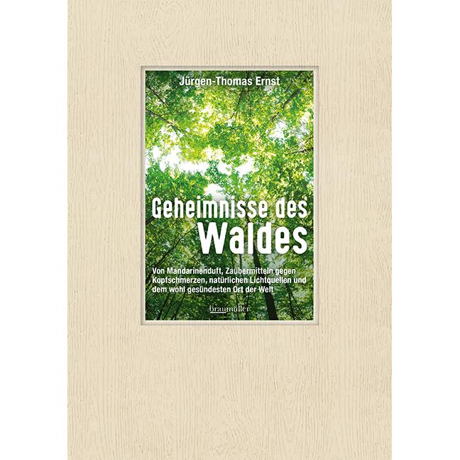 Geheimnisse des Waldes, Ratgeber von Jürgen-Thomas Ernst