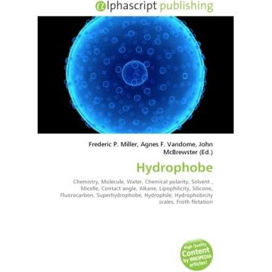Hydrophobe, Fachbücher von Agnes F. Vandome, Frederic P. Miller, John McBrewster